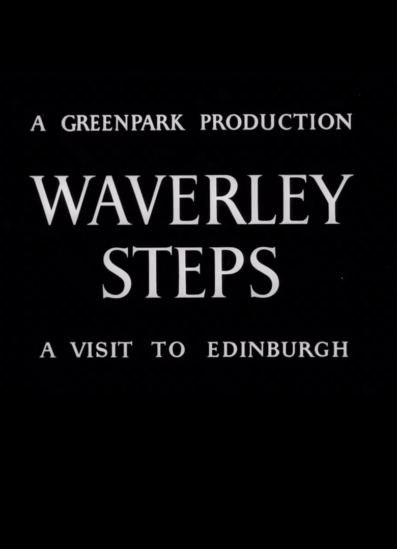 Poster of Waverley Steps: A Visit to Edinburgh