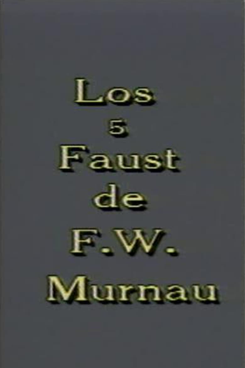 Poster of Los 5 Faust de F. W. Murnau