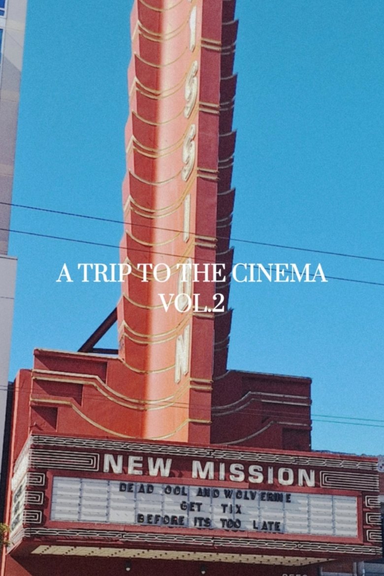 Poster of A Trip To The Cinema Vol.2