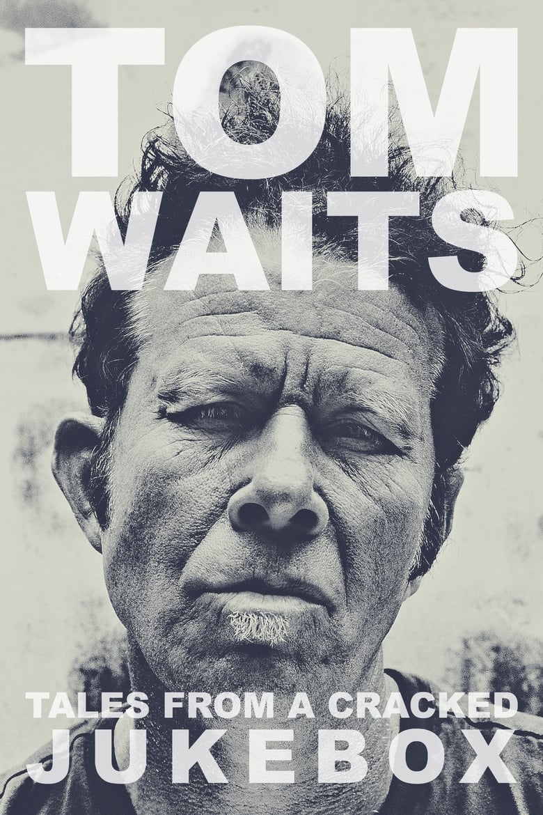 Poster of Tom Waits: Tales from a Cracked Jukebox