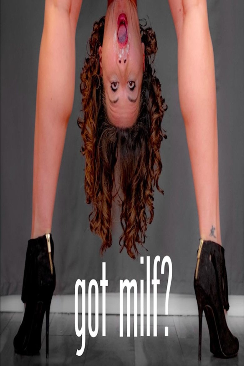 Poster of Got Milf? Sketch Comedy Special