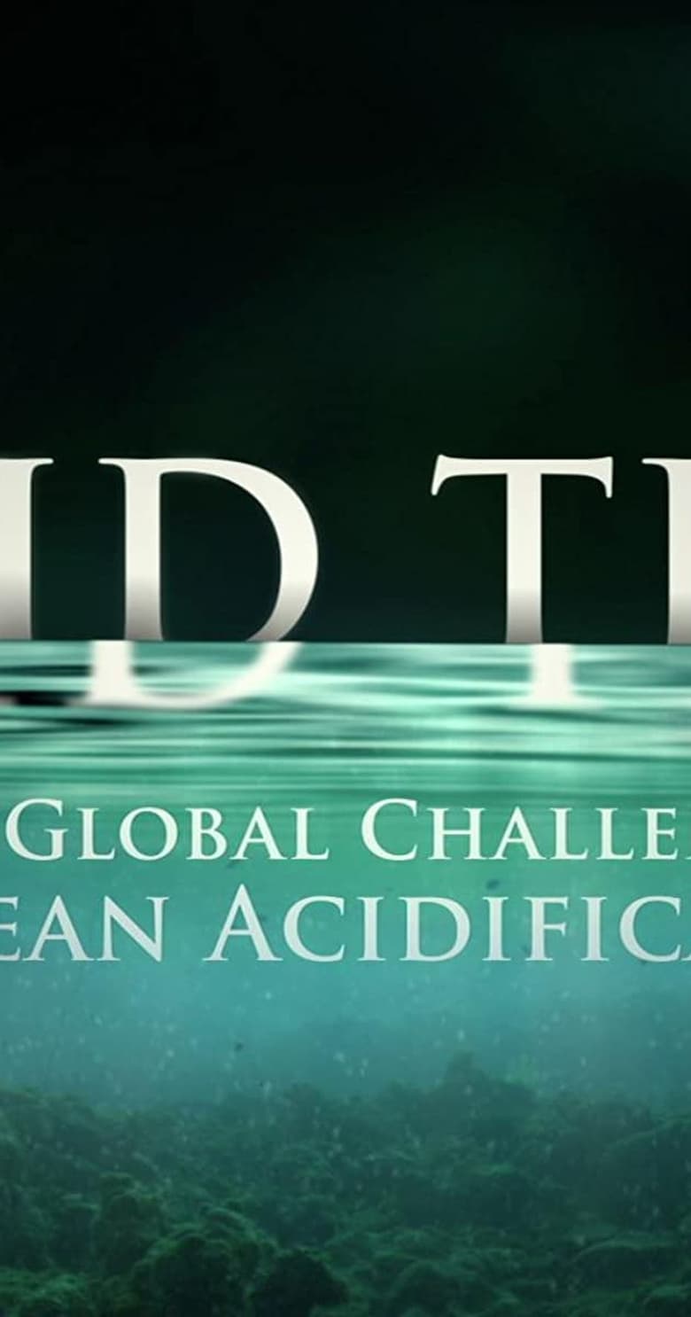 Poster of Acid Test: The Global Challenge of Ocean Acidification