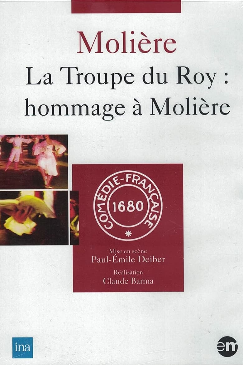 Poster of La Troupe du Roy : Hommage à Molière