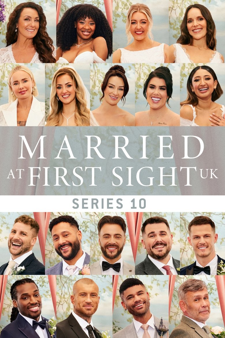 Poster of Episodes in Married At First Sight UK - Series 10 - Series 10