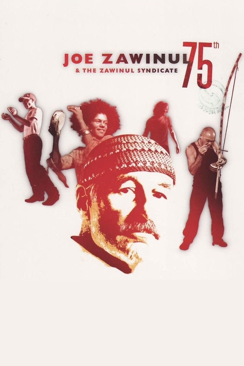 Poster of Joe Zawinul & The Zawinul Syndicate: 75th