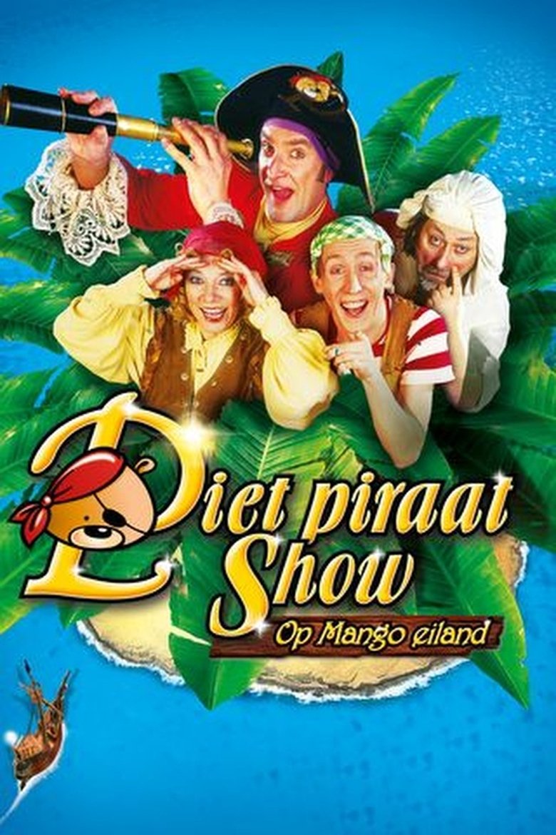 Poster of Piet Piraat Show: On Mango Island
