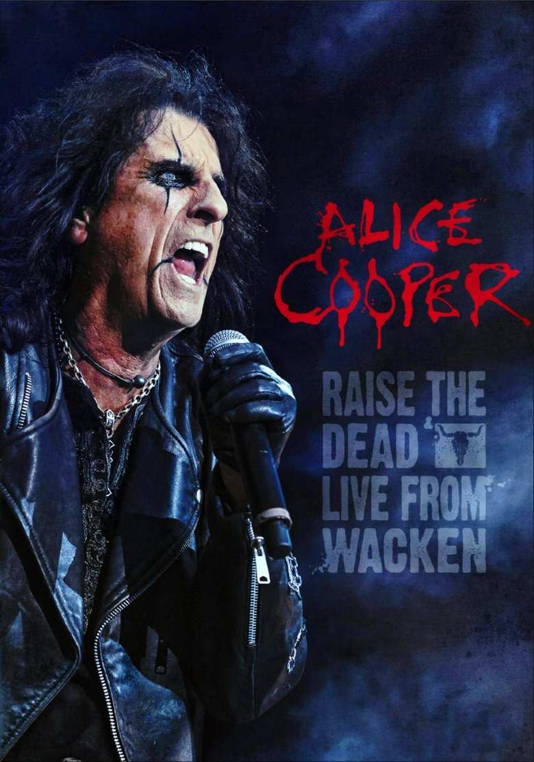 Poster of Alice Cooper: Raise the Dead (Live from Wacken)