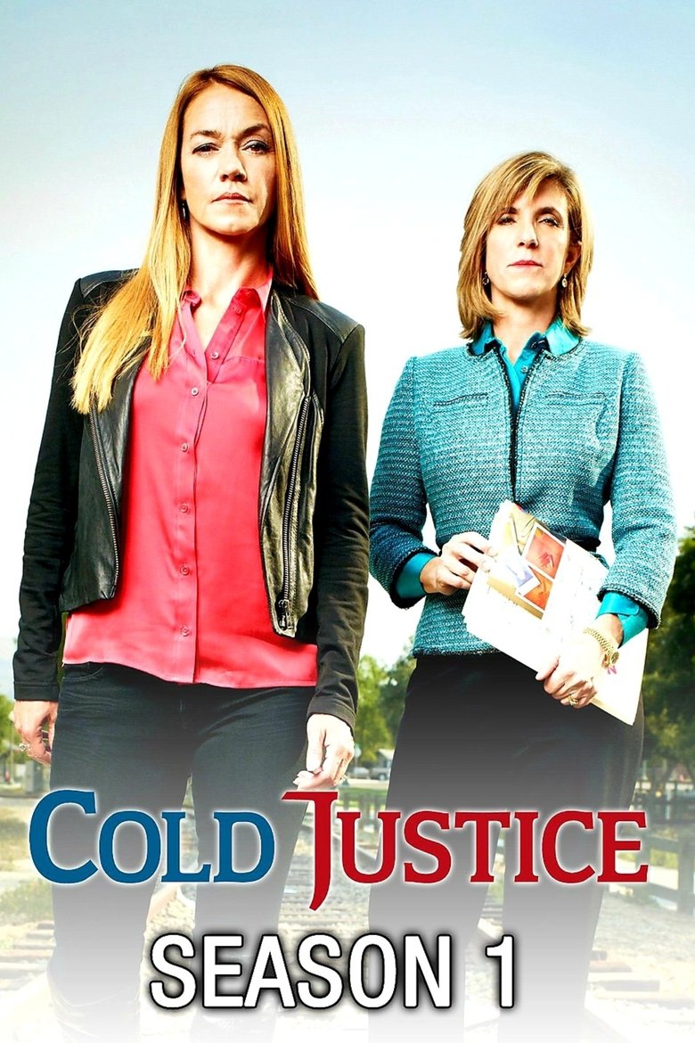 Poster of Cast and Crew in Cold Justice - Hatchet (Sandusky County, OH) (Season 1 - Episode 7) - Hatchet (Sandusky County, OH)