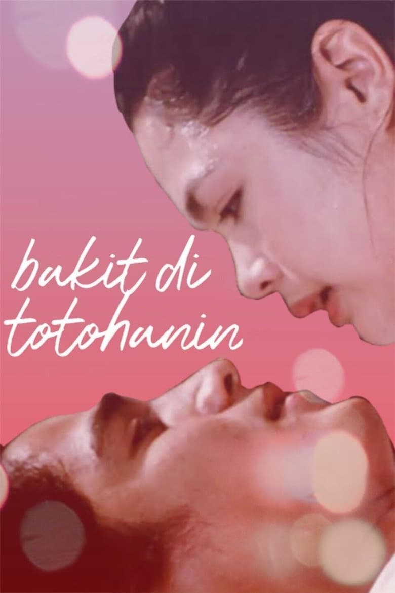 Poster of Bakit 'Di Totohanin