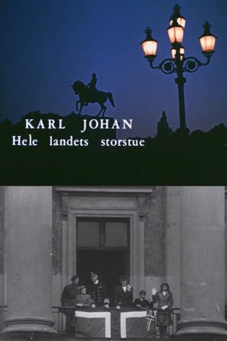 Poster of Oslofilm: Karl Johan. Hele landets storstue