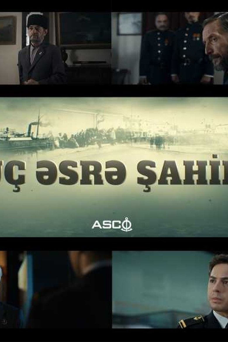Poster of Üç Əsrə Şahid