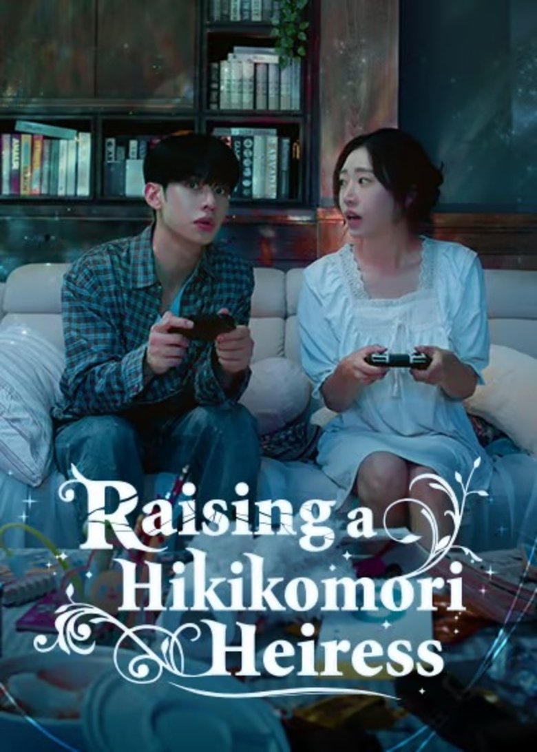 Poster of Raising a Hikikomori Heiress