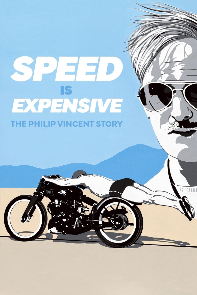 Poster of Speed is Expensive: The Philip Vincent Story