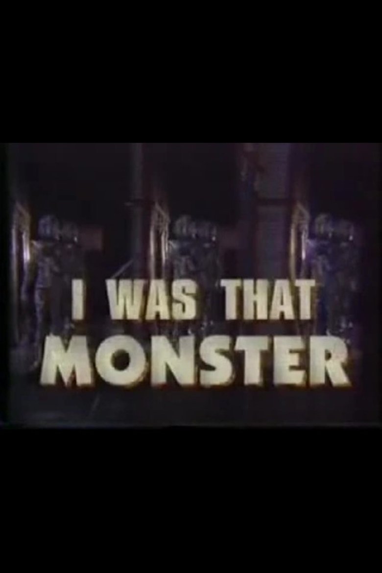 Poster of I Was That Monster