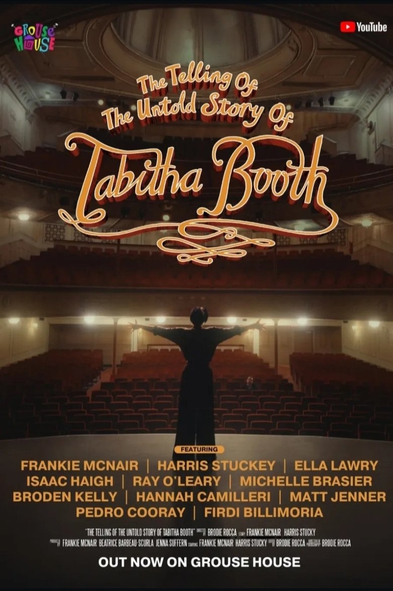 Poster of The Telling of the Untold Story of Tabitha Booth