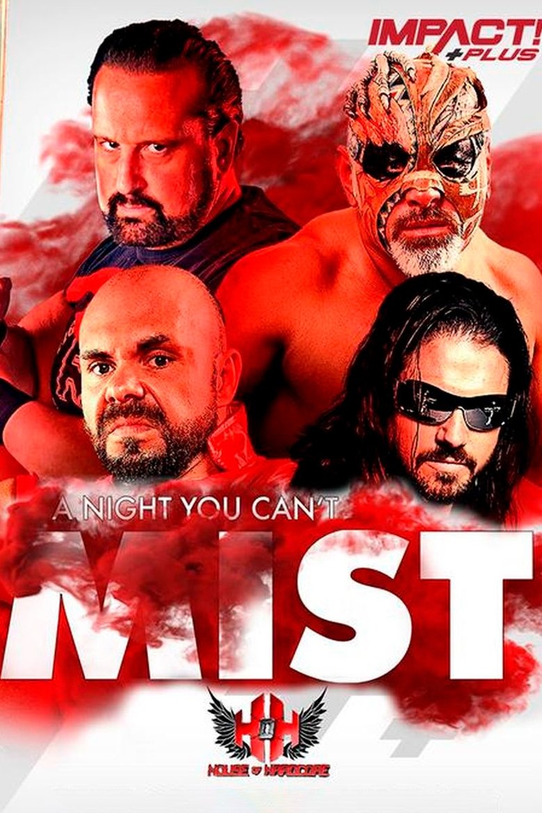 Poster of IMPACT Wrestling: A Night You Can't Mist