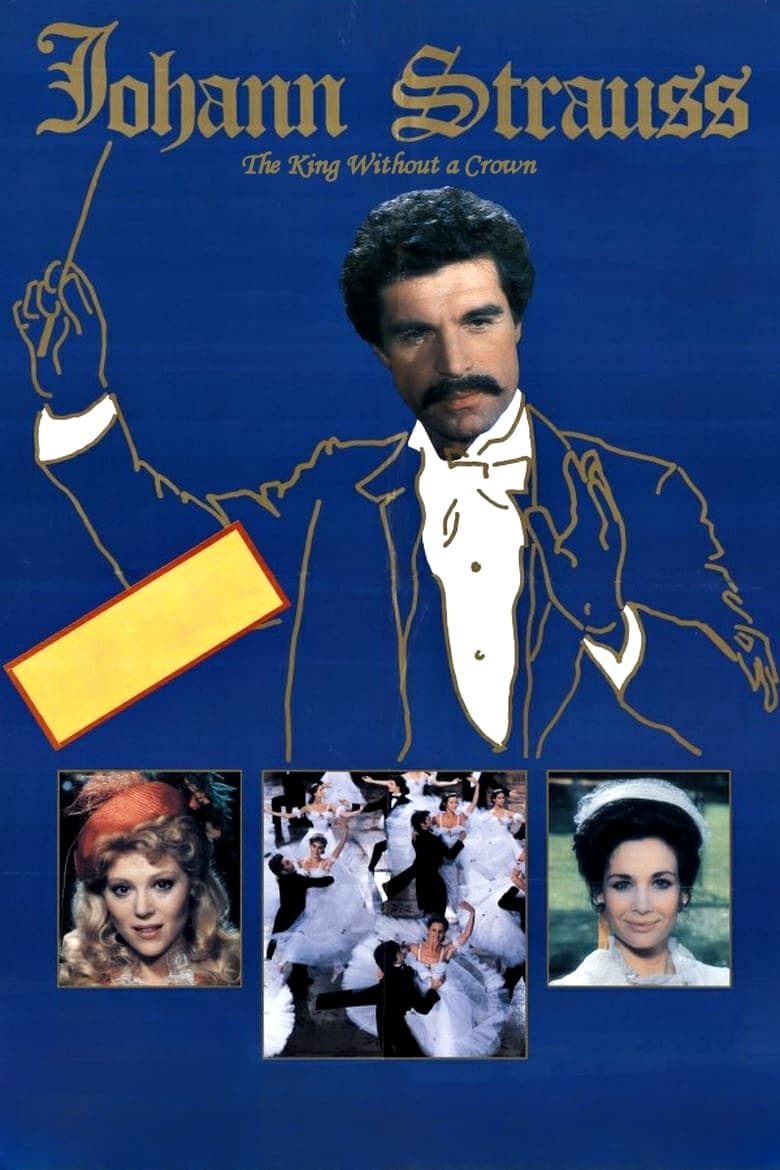 Poster of Johann Strauss: The King Without a Crown