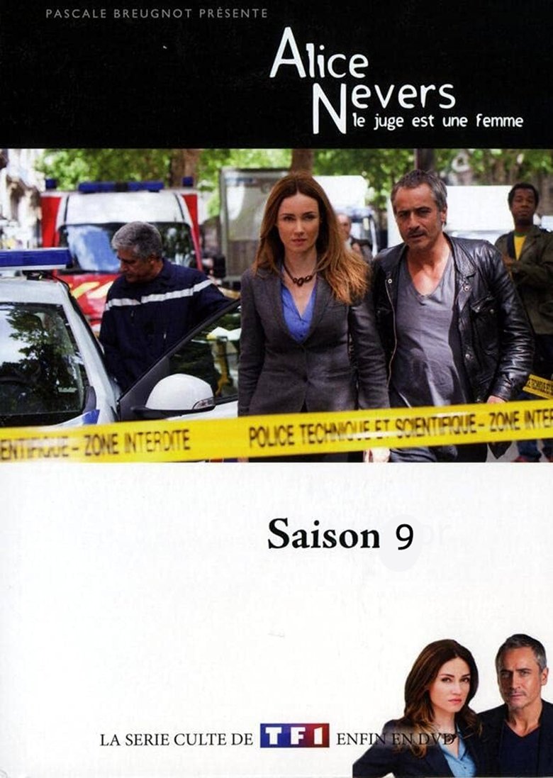 Poster of Episodes in Alice Nevers, Le Juge Est Une Femme - Season 9 - Season 9