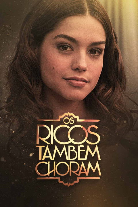 Poster of Os Ricos Também Choram