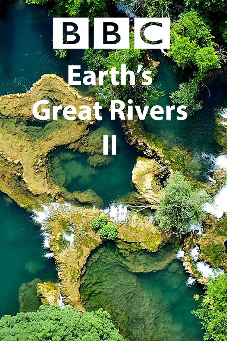 Poster of Episodes in Earth's Great Rivers II - Season 1 - Season 1
