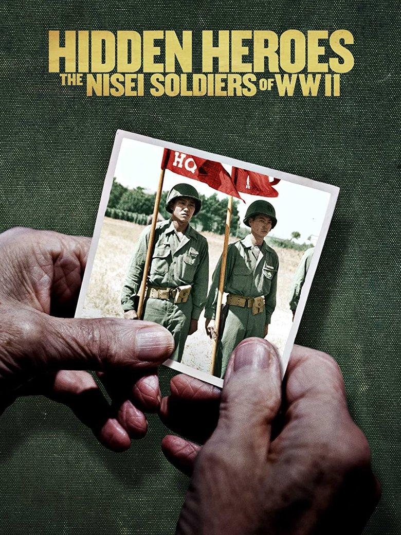 Poster of Hidden Heroes: The Nisei Soldiers of WWII