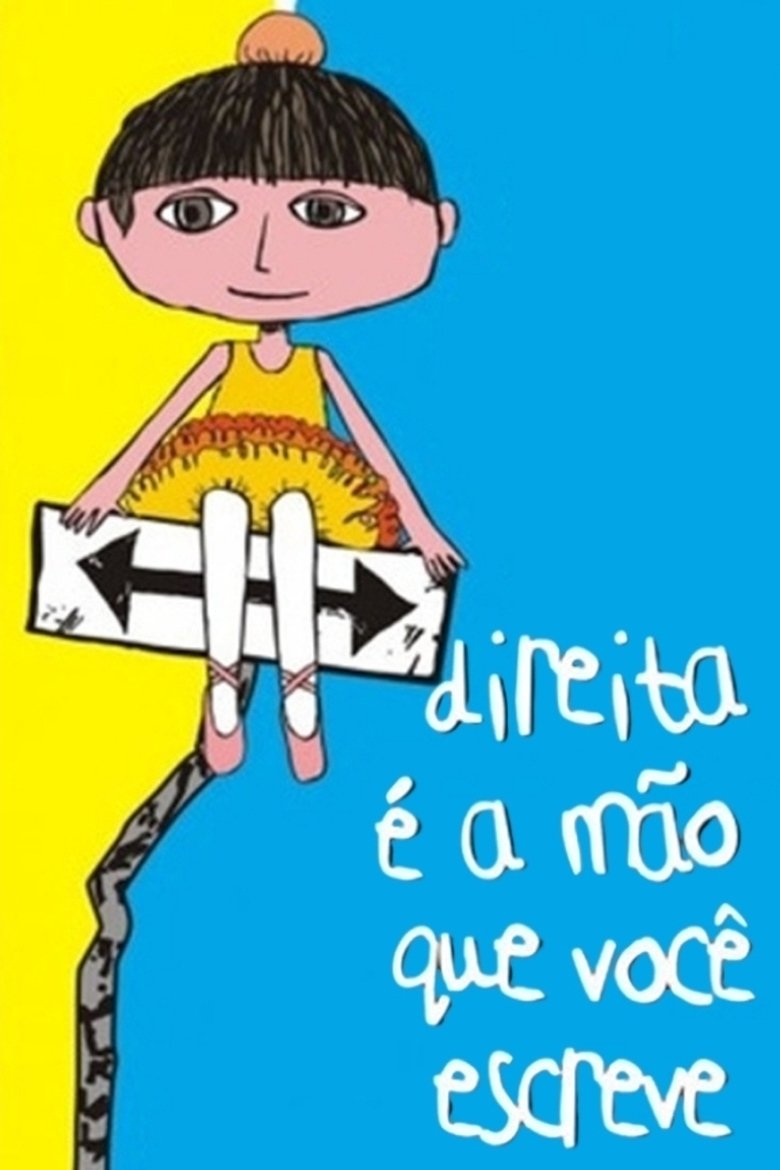 Poster of Direita é a Mão que Você Escreve