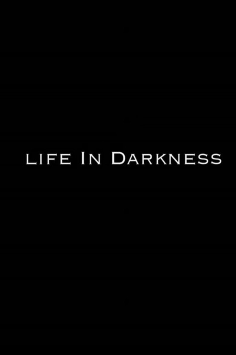 Poster of Life in Darkness