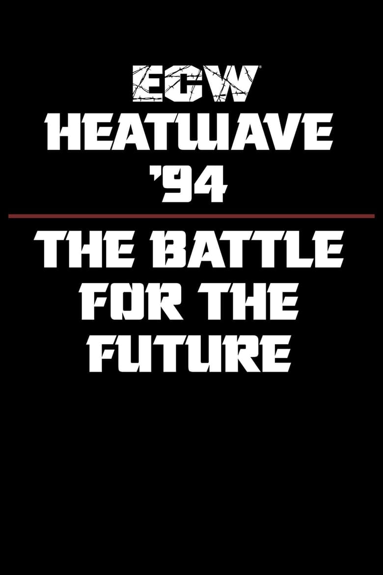 Poster of ECW Heatwave 1994: The Battle for The Future