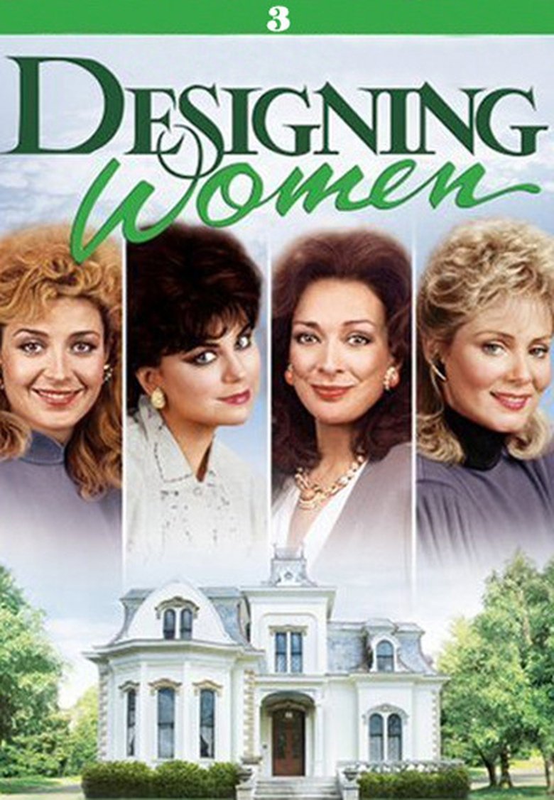 Poster of Episodes in Designing Women - Season 3 - Season 3