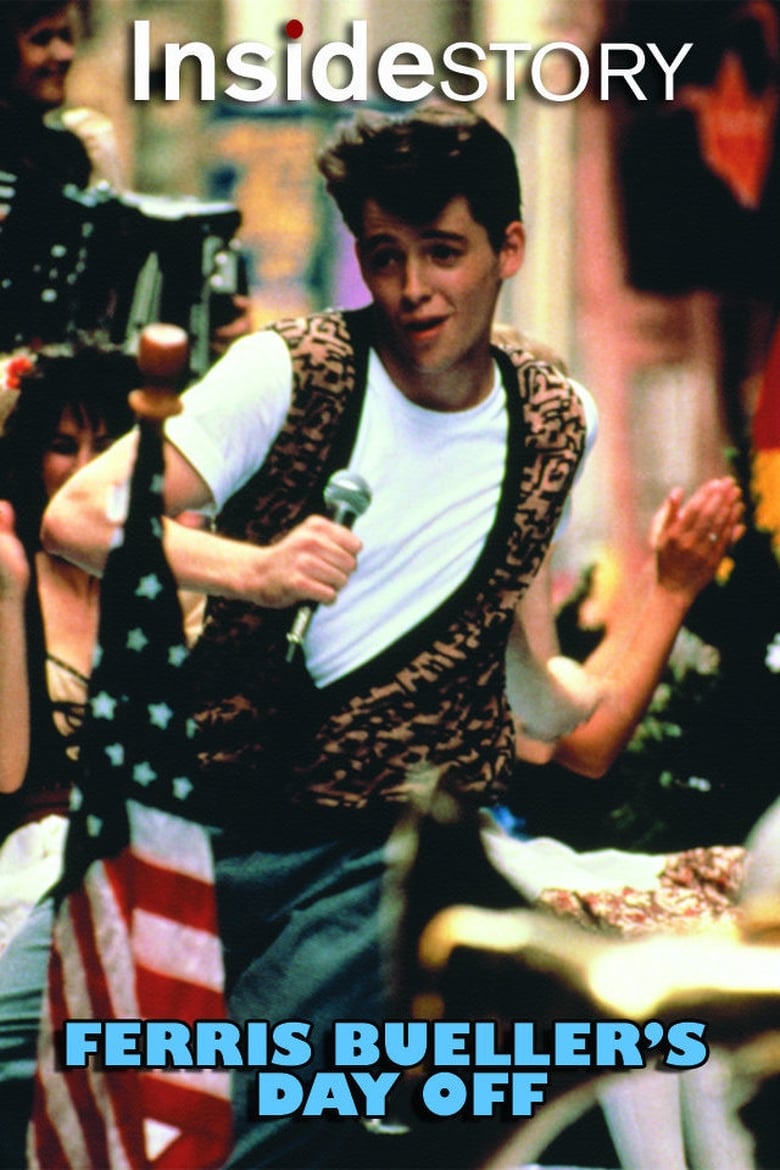 Poster of Inside Story: Ferris Bueller's Day Off