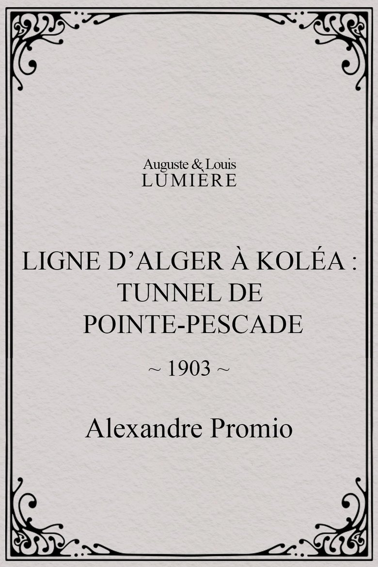 Poster of Algiers-Koléa Line: Tunnel of Point Pescade