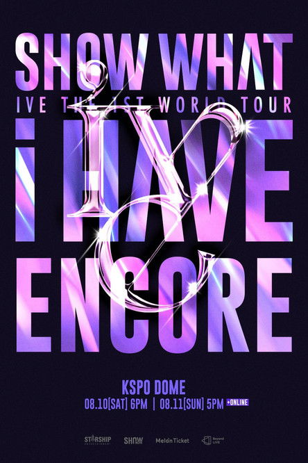 Poster of IVE THE 1ST WORLD TOUR SHOW WHAT I HAVE - ENCORE