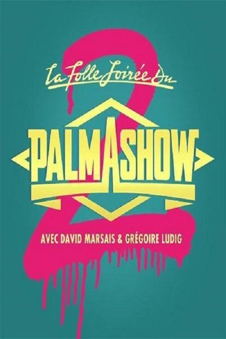 Poster of The Crazy Evening of Palmashow 2