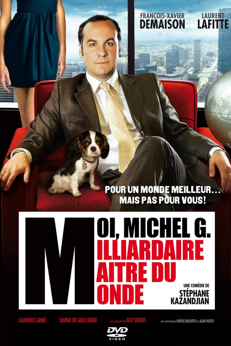 Poster of Moi, Michel G., milliardaire, maître du monde