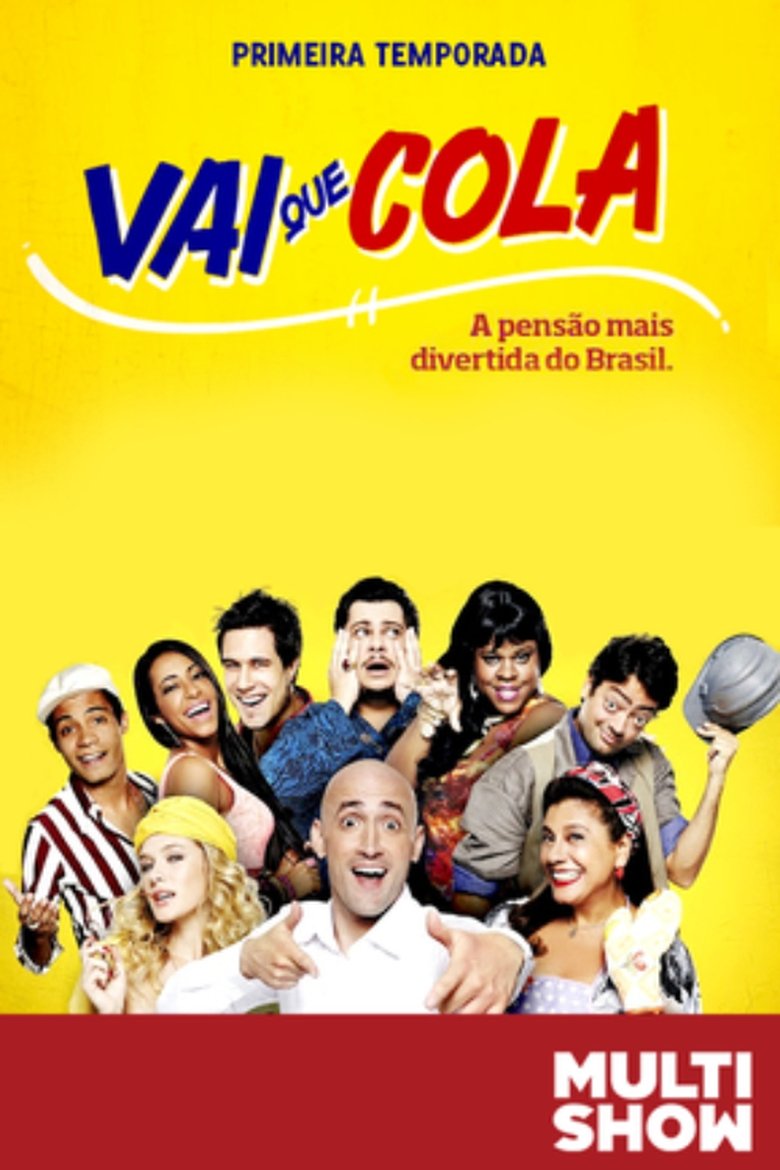 Poster of Cast and Crew in Vai Que Cola - Episode 5 (Season 1 - Episode 5) - Episode 5