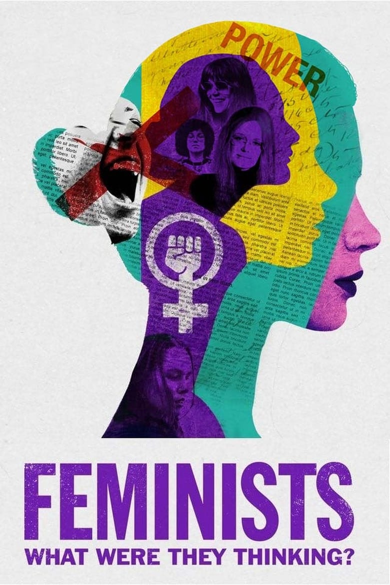 Poster of Feminists: What Were They Thinking?