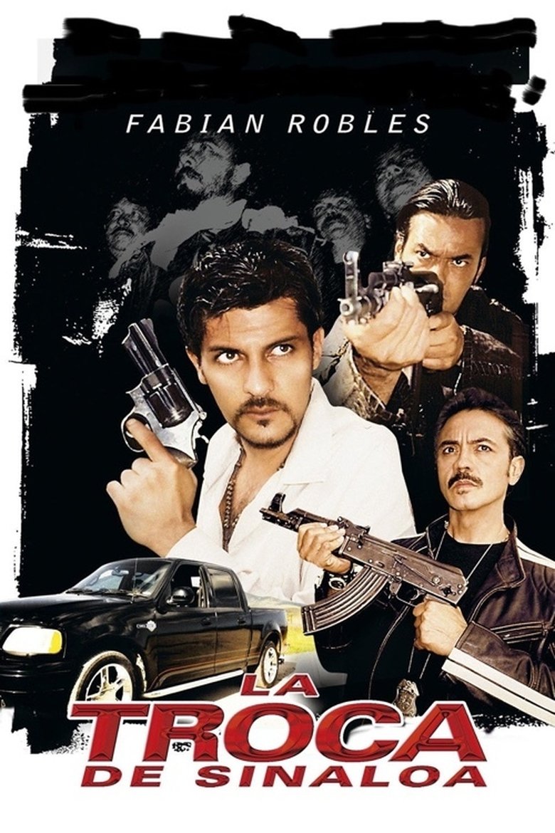 Poster of La Troca de Sinaloa
