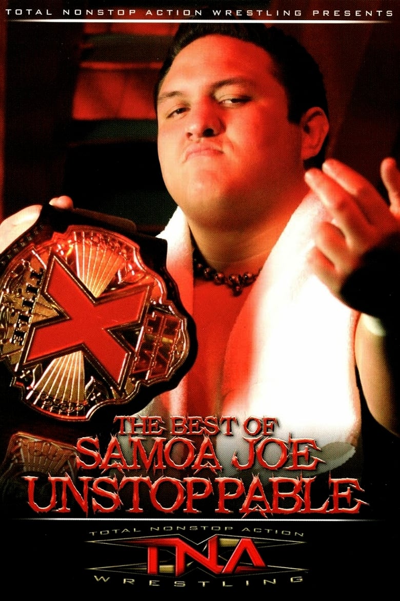 Poster of The Best of Samoa Joe: Unstoppable