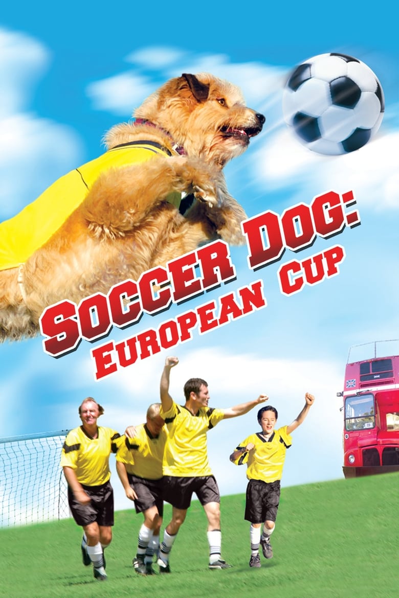 Poster of Soccer Dog 2: European Cup