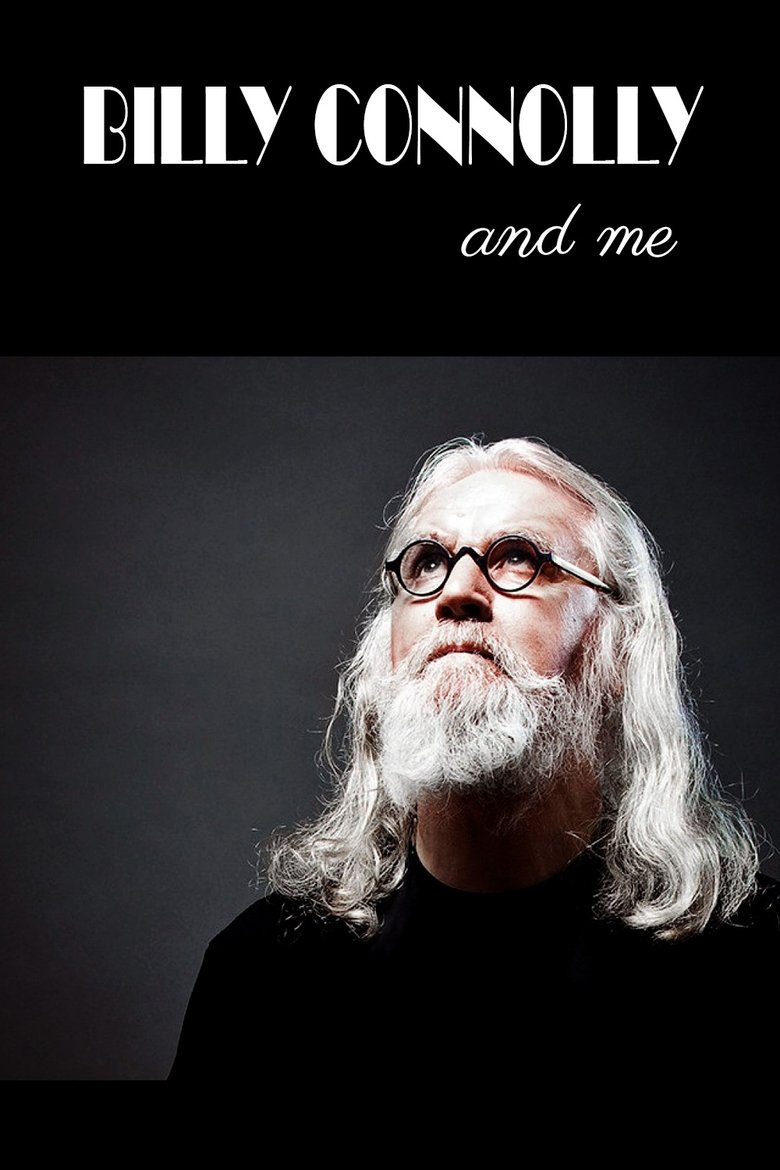Poster of Billy Connolly And Me