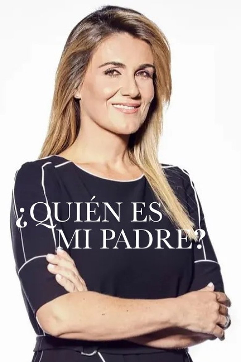 Poster of ¿Quién es mi padre?