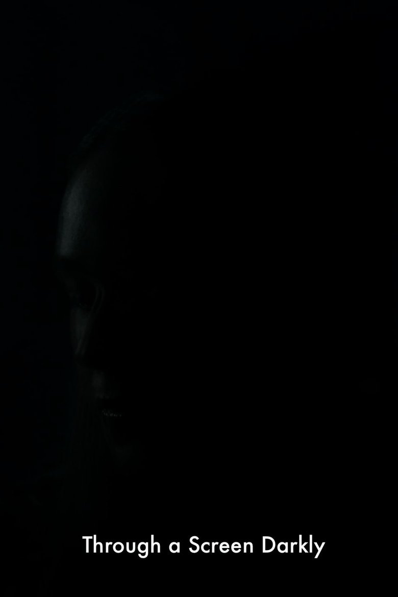Poster of Through a Screen Darkly