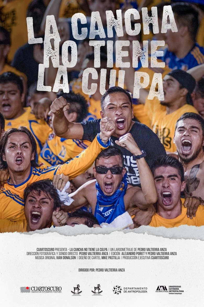 Poster of La cancha no tiene la culpa