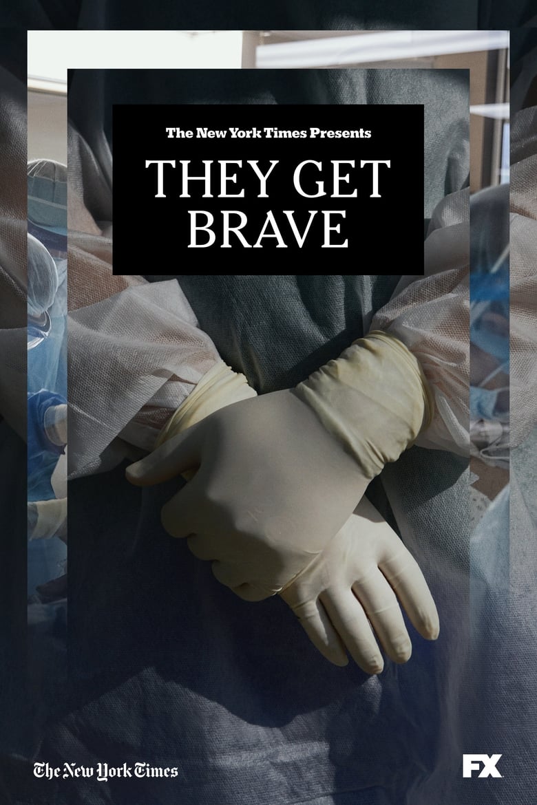 Poster of They Get Brave