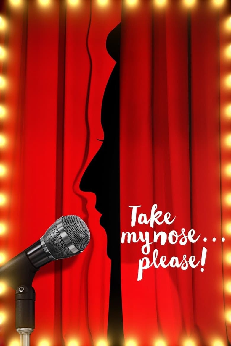 Poster of Take My Nose... Please!