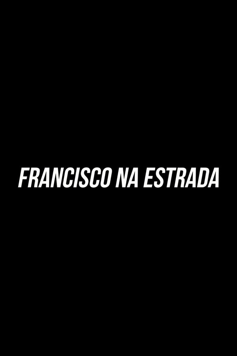 Poster of Francisco On The Road