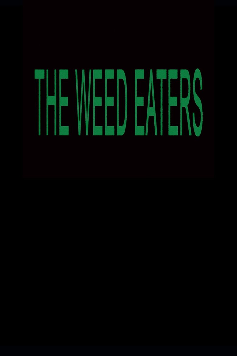 Poster of The Weed Eaters
