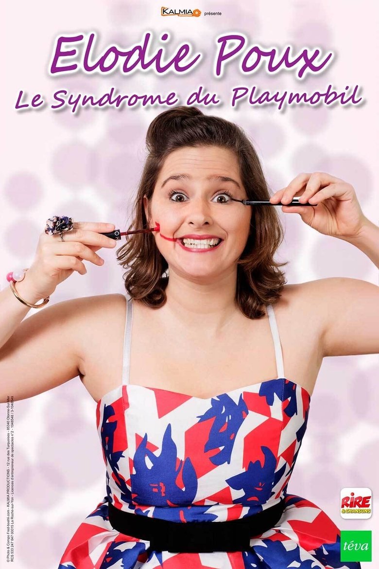Poster of Elodie Poux : Le syndrome du Playmobil