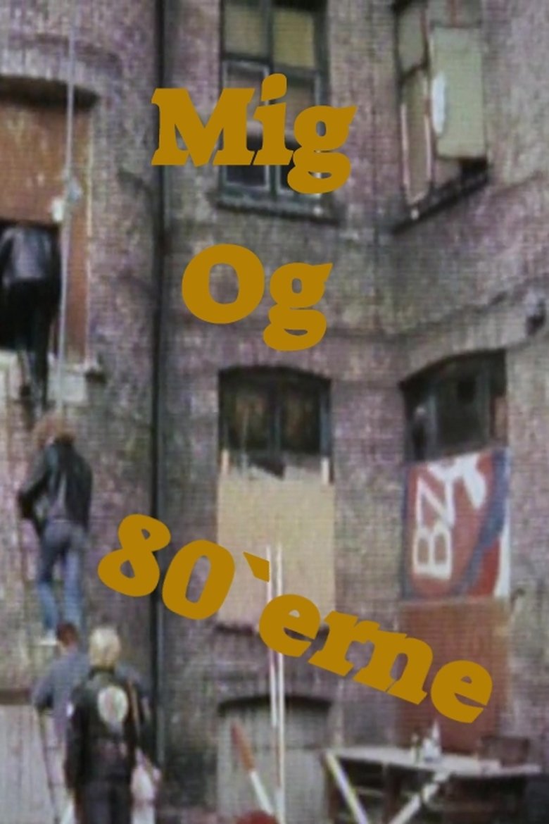 Poster of mig og 80erne