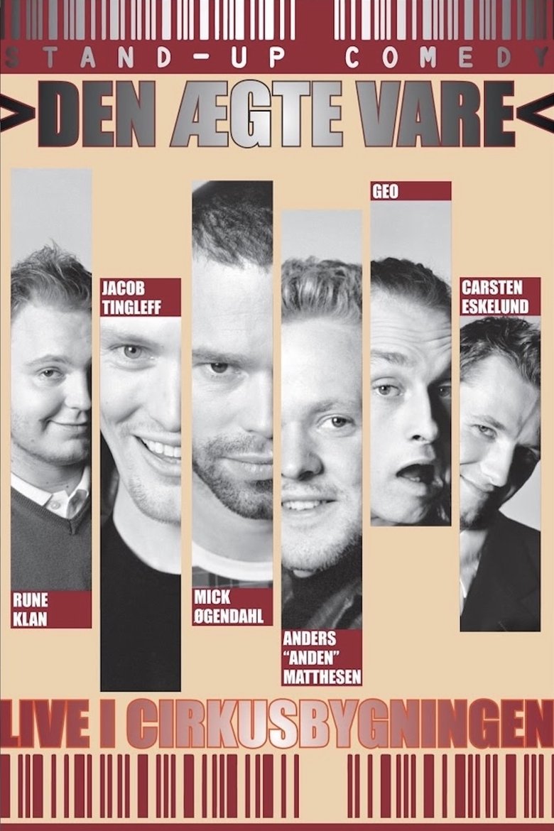 Poster of Den Ægte Vare: Live i Cirkusbygningen